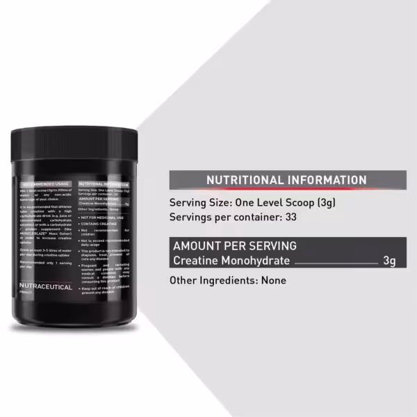 Nutritional Information: Serving size 3g, 33 servings per container. Each serving provides 3g of Creatine Monohydrate