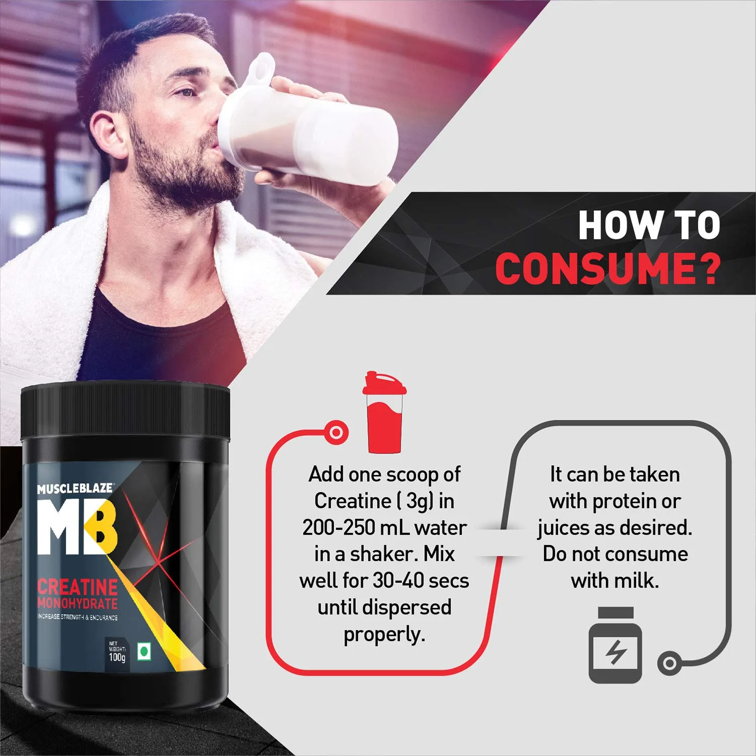 How to consume: Mix one 3g scoop in 200-250ml water for 30-40s. Take with protein or juice; do not consume with milk