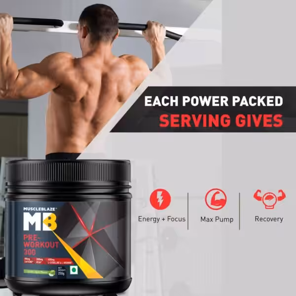 Each serving of MuscleBlaze PRE-WORKOUT 300 gives Energy + Focus, Max Pump, and Recovery