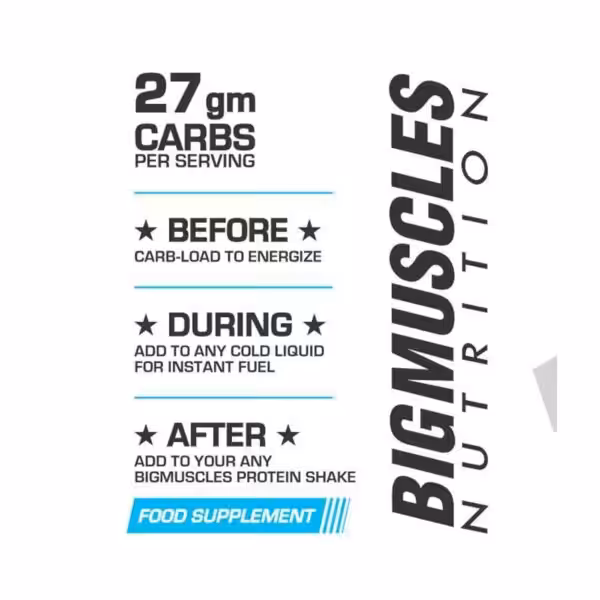 Bigmuscles Nutrition: 27g carbs per serving. Use before to energize, during for fuel, and after with protein shakes