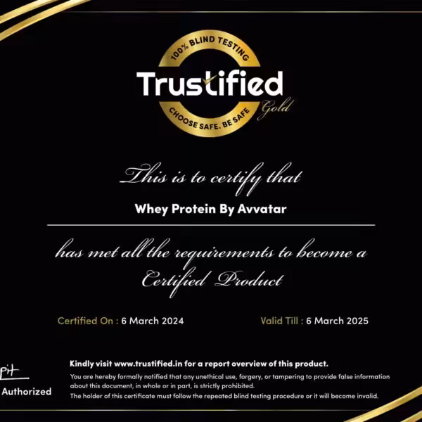 Trustified Gold certificate for Whey Protein By Avvatar as a Certified Product. Valid March 6, 2024, to March 6, 2025