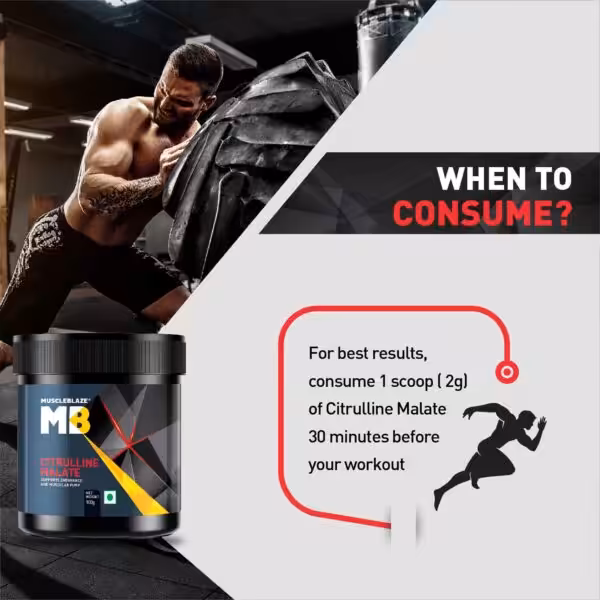 When to consume: For best results, consume 1 scoop (2g) of Citrulline Malate 30 minutes before your workout