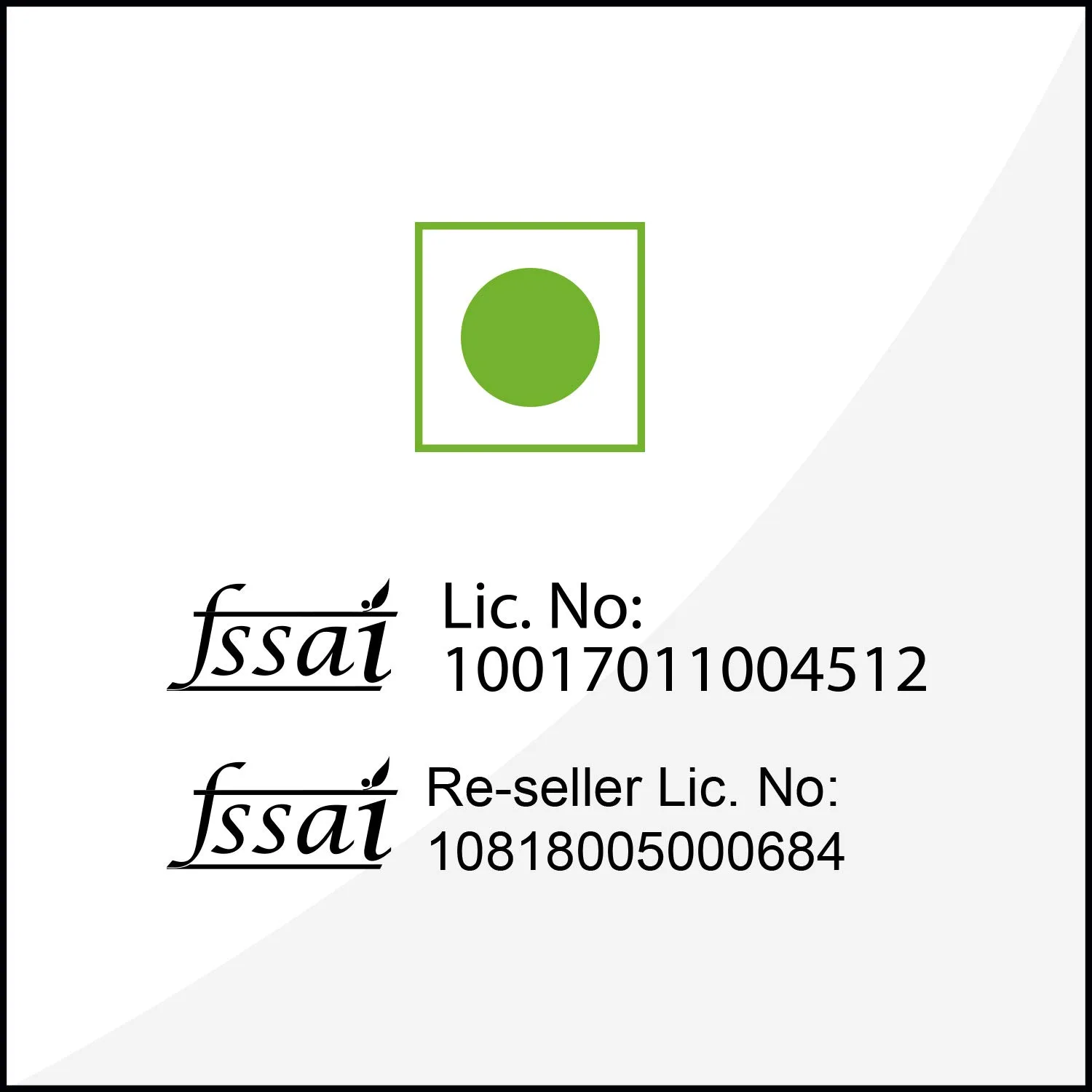 Vegetarian mark and FSSAI license numbers: 10017011004512 and re-seller 10818005000684
