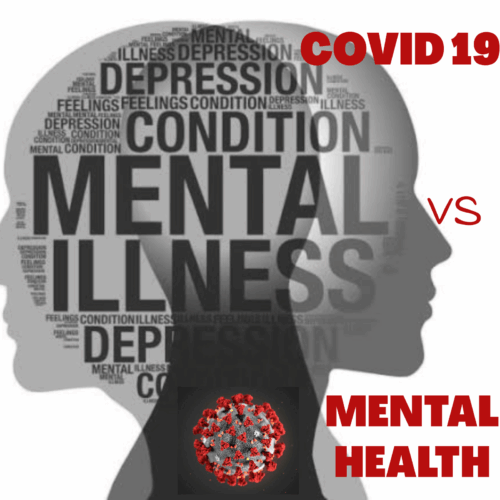 COVID 19 AFFECTING MENTAL HEALTH