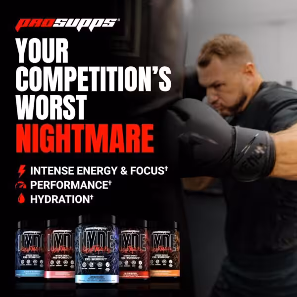 ProSupps Hyde Nightmare pre-workout: Your competition's worst nightmare. Intense energy, focus, performance, and hydration