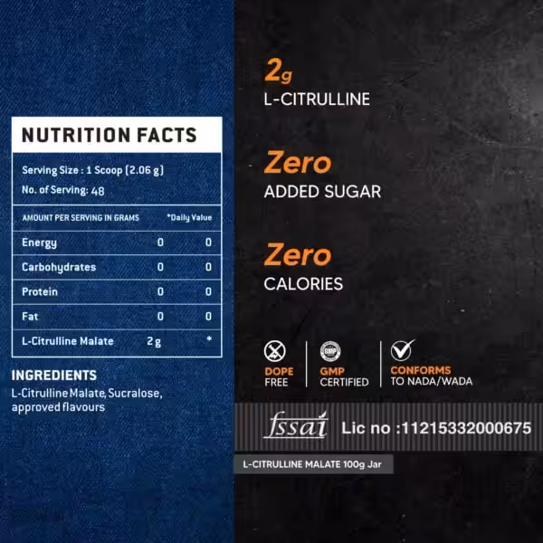 Nutrition facts for L-Citrulline Malate: 2g L-Citrulline, zero calories, zero sugar. 48 servings. Dope free, GMP certified