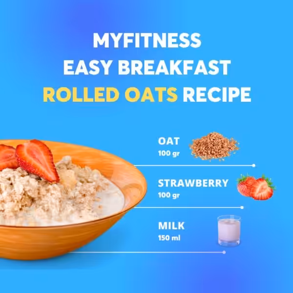MyFitness Easy Breakfast Rolled Oats Recipe: 100g oats, 100g strawberry, and 150ml milk
