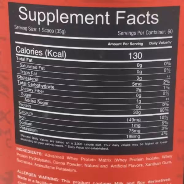 Supplement Facts: 130 calories, 30g protein, 0g fat, 2g carbs per 35g serving. 60 servings per container
