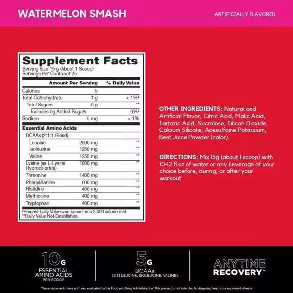 Watermelon Smash Supplement Facts: 10g EAAs, 5g BCAAs, 5 calories per scoop. Mix 1 scoop with 10-12 oz water