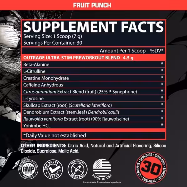 Supplement facts for Fruit Punch Outrage Ultra-Stim Preworkout Blend. 30 servings per container