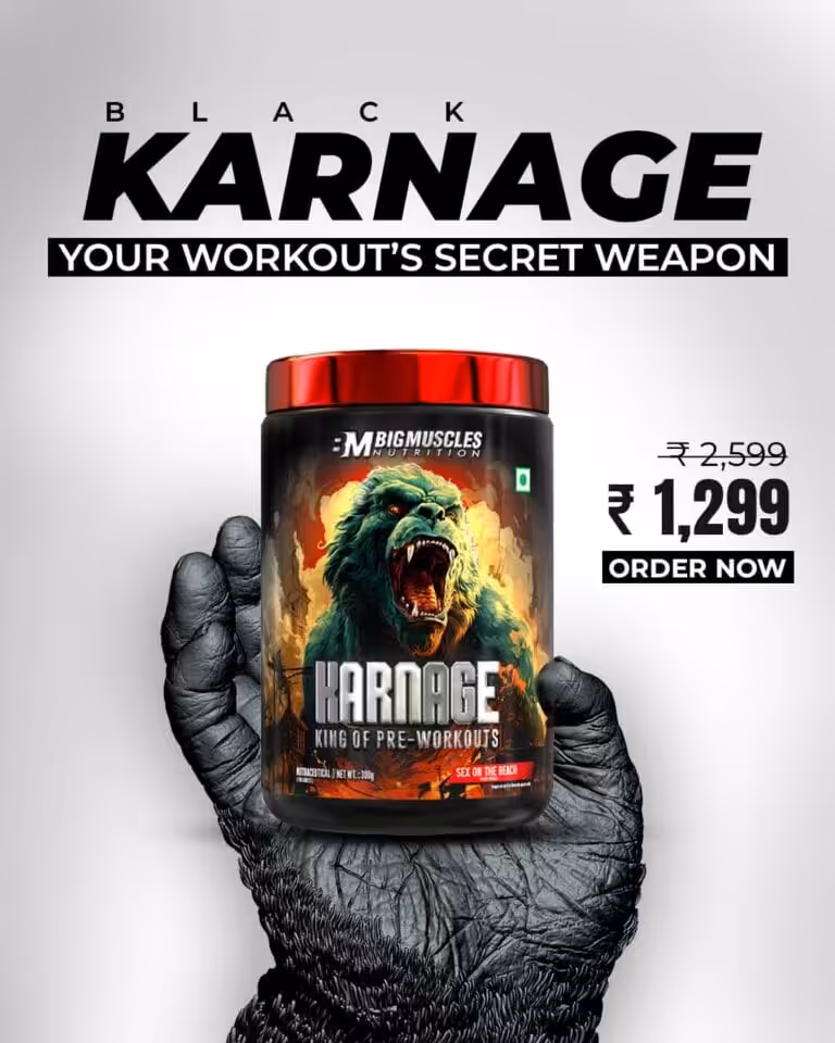 Black Karnage pre-workout by BigMuscles Nutrition. Your workout's secret weapon. Now ₹1,299, down from ₹2,599