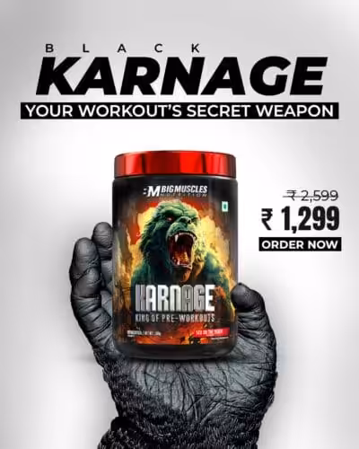 Black Karnage pre-workout by BigMuscles Nutrition. Your workout's secret weapon. Now ₹1,299, down from ₹2,599