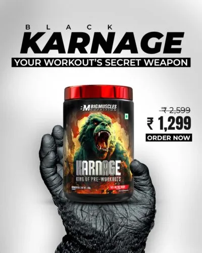 Black Karnage pre-workout by BigMuscles Nutrition. Your workout's secret weapon. Now ₹1,299, down from ₹2,599