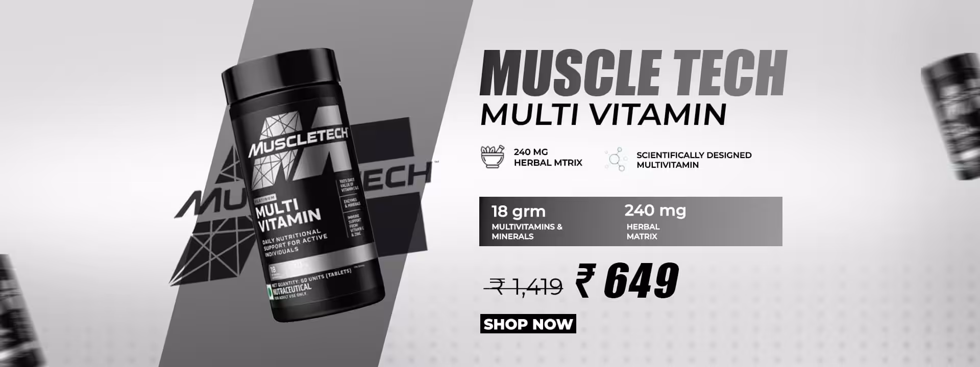 Muscle Tech Multi Vitamin with 18g multivitamins and 240mg herbal matrix. Sale price ₹649. Shop now