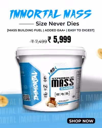 Immortal Mass Hyperbolic Mass Gainer, ₹5,999. Mass building fuel with added EAA+. Shop now