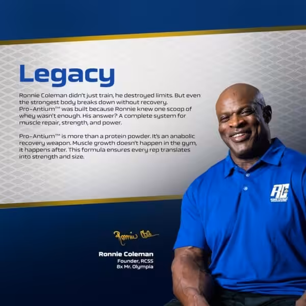 Ronnie Coleman, 8x Mr. Olympia, describes Pro-Antium as a complete system for muscle repair, strength, and power