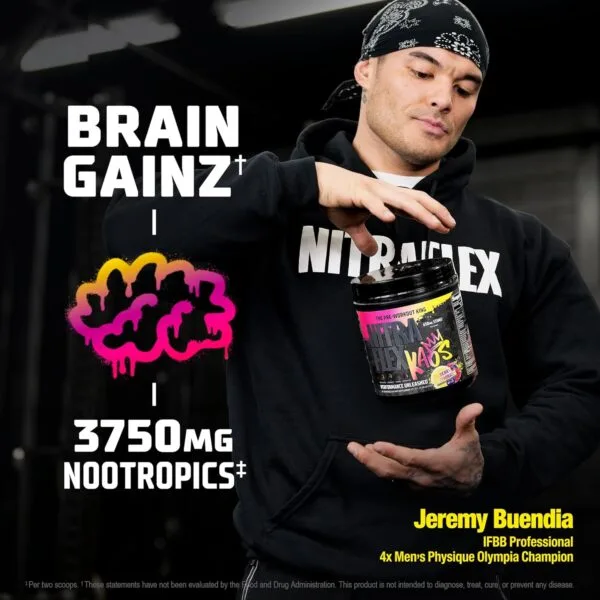 Jeremy Buendia, IFBB Professional 4x Men's Physique Olympia Champion, holding Nitraflex Kaos pre-workout; Brain Gainz, 3750mg Nootropics