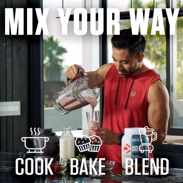 Mix Your Way: Cook, Bake, Blend. A man pours a protein shake next to Dymatize ISO100 protein powder