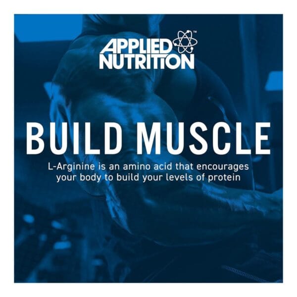 Applied Nutrition: Build Muscle. L-Arginine is an amino acid that encourages your body to build your levels of protein